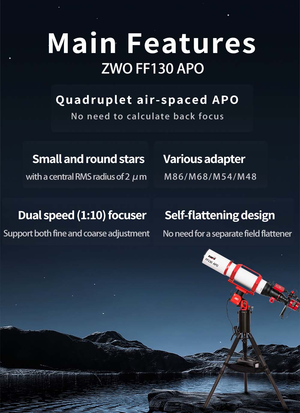 ZWO FF130 f/7.7 Apochromatic Quadruplet Refractor Telescope Features