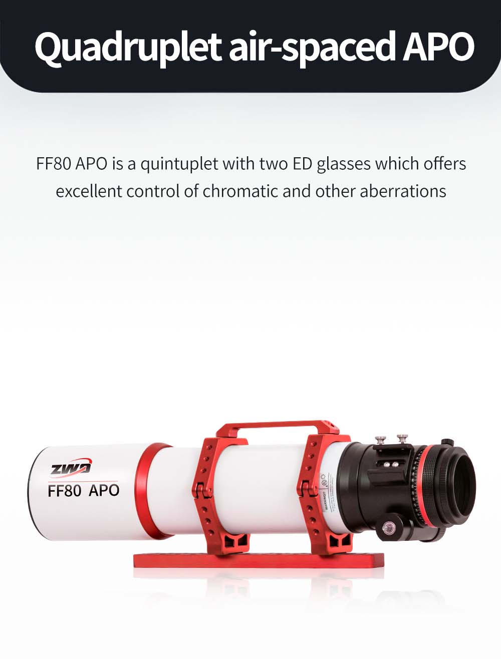 ZWO FF80 f/7.5 Apochromatic Quadruplet Refractor Telescope Quintuplet