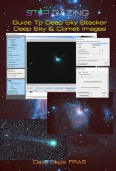 Guide to Deep Sky Stacker Deep Sky & Comet Images by Dave Eagle